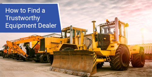 How to find a trustworthy equipment dealer