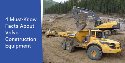 4 must-know facts about volvo construction equipment