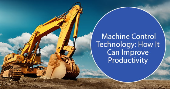 Machine control technology: How it can improve productivity