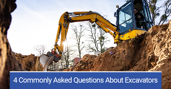 4 commonly asked questions about excavators