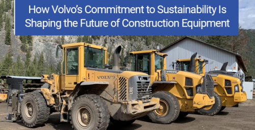 How Volvo’s commitment to sustainability is shaping the future of construction equipment