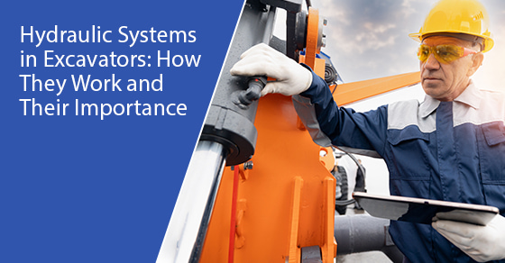 Hydraulic systems in excavators: How they work and their importance