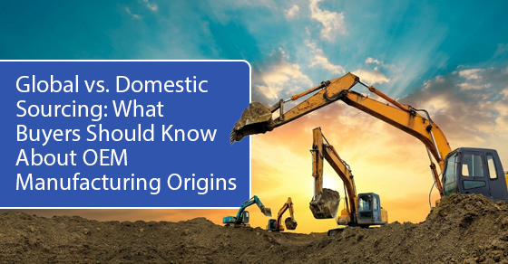 Global vs. Domestic sourcing: What buyers should know about OEM manufacturing origins